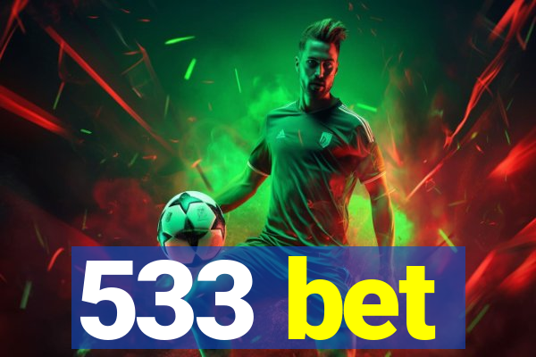 533 bet